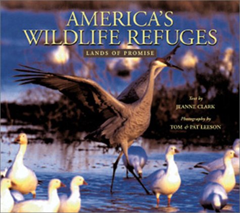 Stock image for America's Wildlife Refuges: Lands of Promise for sale by Wonder Book