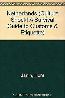Beispielbild fr Netherlands (Culture Shock! A Survival Guide to Customs & Etiquette) zum Verkauf von HPB-Emerald