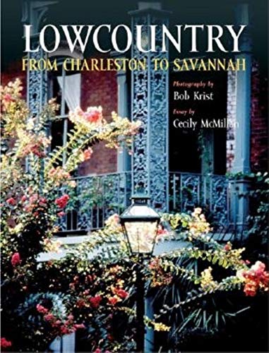 Beispielbild fr The Lowcountry: From Charleston to Savannah zum Verkauf von Wonder Book