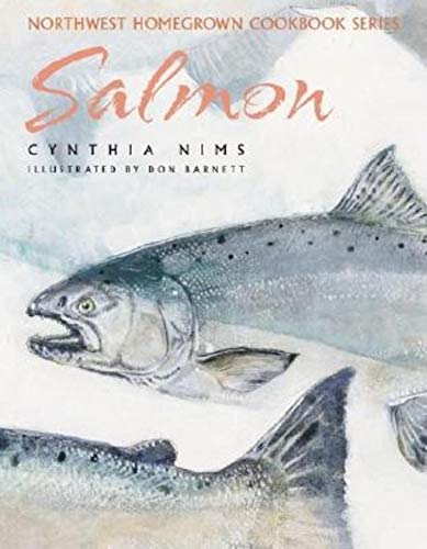 9781558688612: Salmon (Northwest Homegrown Cookbook S.)