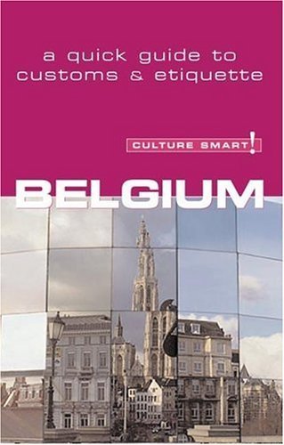 9781558689046: Culture Smart! Belgium [Idioma Ingls]