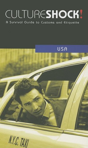 Beispielbild fr Culture Shock! USA : A Survival Guide to Customs and Etiquette zum Verkauf von Better World Books