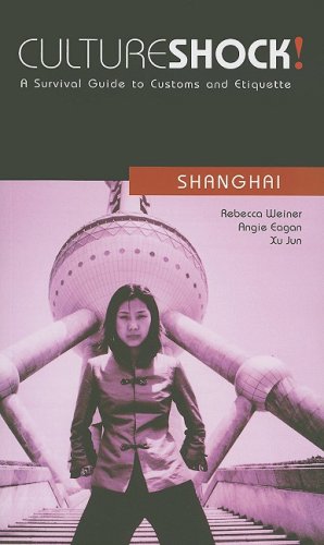 Imagen de archivo de Culture Shock! Shanghai: A Survival Guide to Customs and Etiquette a la venta por BargainBookStores