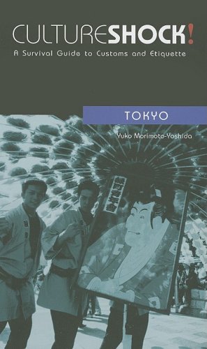 Culture Shock! Tokyo: A Survival Guide to Customs and Etiquette (Culture Shock Tokyo at Your Door) (9781558689459) by Morimoto-yoshida, Yuko