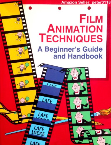 Stock image for Film Animation Techniques: A Beginner's Guide and Handbook for sale by ThriftBooks-Atlanta