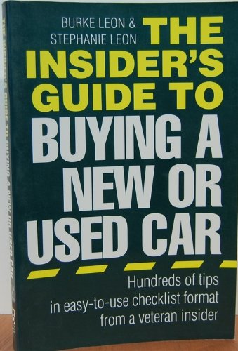 9781558702844: The Insider's Guide to Buying a New or Used Car
