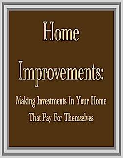 Beispielbild fr Home Improvements: Making Investments in Your Home That Pay for Themselves zum Verkauf von Wonder Book