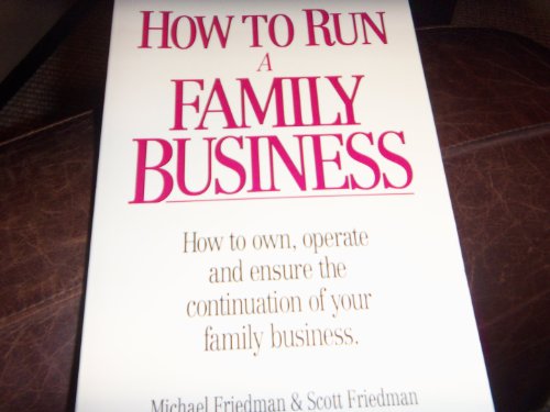 Imagen de archivo de How to Run a Family Business a la venta por Better World Books