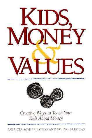 Beispielbild fr Kids, Money & Values zum Verkauf von Wonder Book