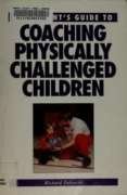 Stock image for The Parents Guide to Coaching Physically Challenged Children for sale by Better World Books