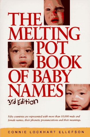 Stock image for The Melting Pot Book of Baby Names for sale by Wonder Book