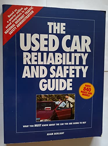 9781558703711: The Used Car Reliability and Safety Guide