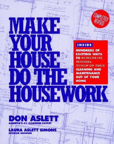 Stock image for Make Your House Do the Housework for sale by Front Cover Books