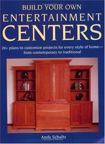 Beispielbild fr Build Your Own Entertainment Centers zum Verkauf von WorldofBooks