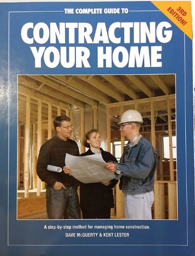 9781558704657: The Complete Guide to Contracting Your Home