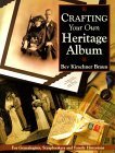 9781558705340: Crafting Your Family Heritage Album