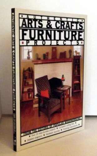 Beispielbild fr Authentic Arts and Crafts Furniture Projects zum Verkauf von Better World Books