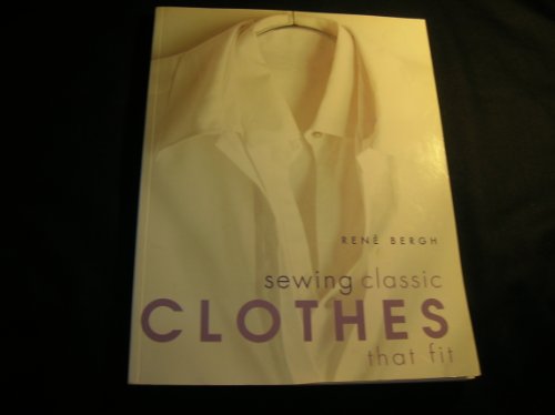 Beispielbild fr Sewing Classic Clothes That Fit zum Verkauf von ThriftBooks-Dallas