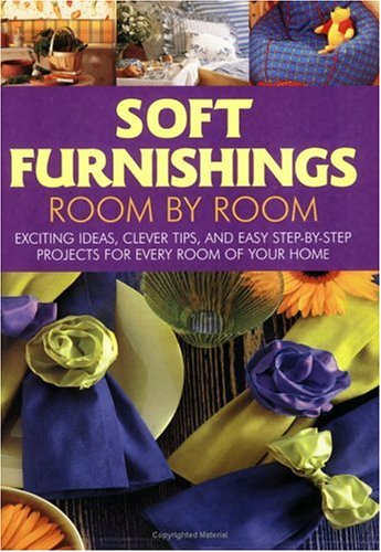 Beispielbild fr Soft Furnishings Room by Room zum Verkauf von Wonder Book