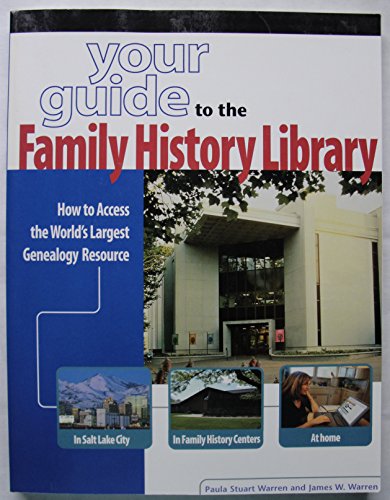 Imagen de archivo de Your Guide to the Family History Library a la venta por SecondSale