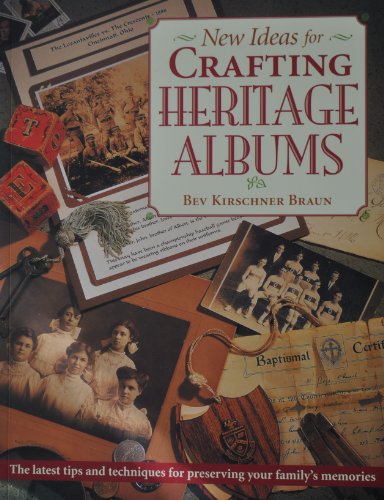 Imagen de archivo de New Ideas for Crafting Heritage Albums a la venta por Better World Books
