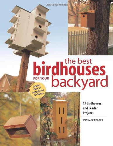 Stock image for Best Birdhouses for Your Backyard for sale by Wonder Book