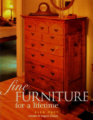 Beispielbild fr Fine Furniture for a Lifetime zum Verkauf von Books of the Smoky Mountains