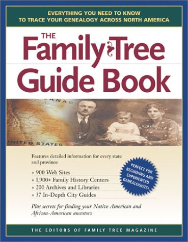 Beispielbild fr The Family Tree Guidebook : Everything You Need to Know to Trace Your Genealogy Across North America zum Verkauf von Better World Books: West