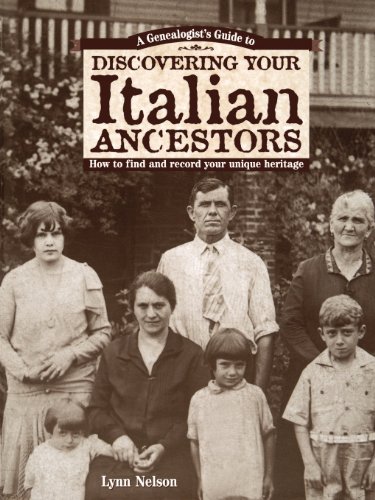 Stock image for Genealogists Guide to Discovering Your Italian Ancestors: How to Find and Record Your Unique Heritage for sale by Books of the Smoky Mountains