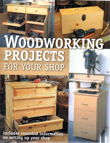 9781558707542: Woodworking Projects for Your Shop