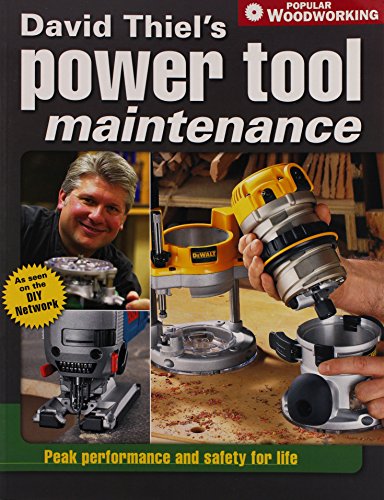 Beispielbild fr David Thiel's Power Tool Maintenance : Peak Performance and Safety for Life zum Verkauf von Better World Books