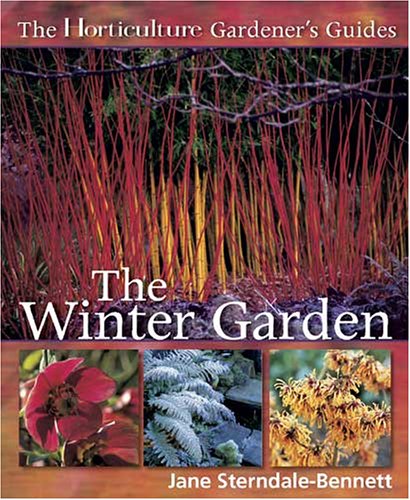 Beispielbild fr The Horticulture Gardeners Guide Winter Garden (Horticulture Gardeners Guides Series) zum Verkauf von WorldofBooks