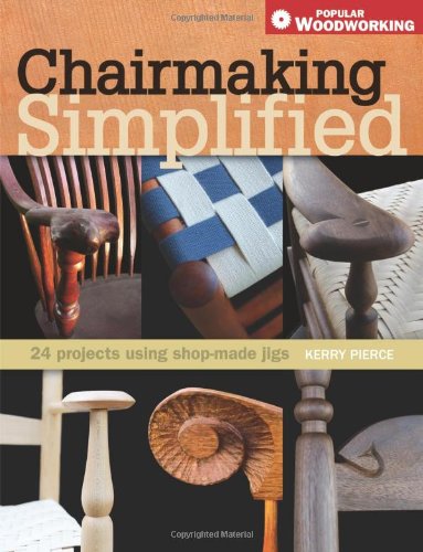 9781558708273: Chairmaking Simplified: 24 Projects Using Shop-made Jigs