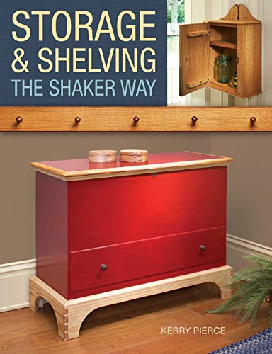 Beispielbild fr Storage and Shelving : The Shaker Way zum Verkauf von Better World Books