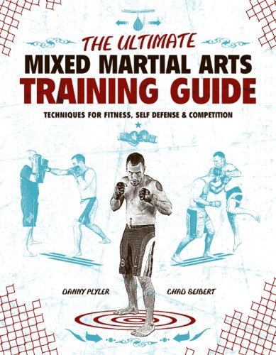 Stock image for The Ultimate Mixed Martial Arts Training Guide: Techniques for Fitness, Self Defense, & Competition for sale by Ergodebooks
