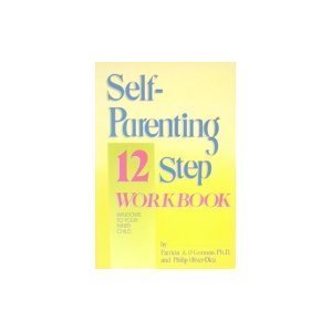 Imagen de archivo de Self-Parenting 12 Step Workbook: Windows to Your Inner Child a la venta por Wonder Book