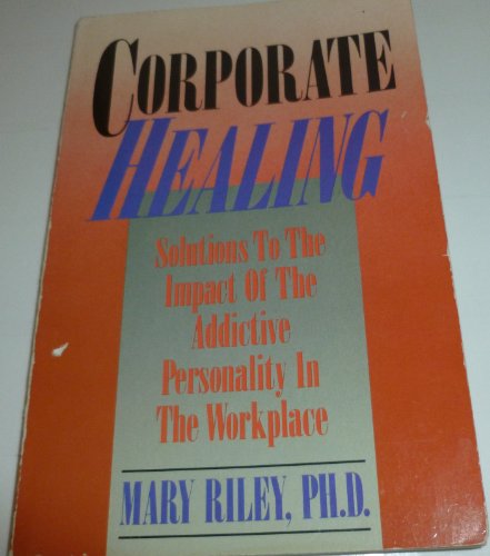 9781558740587: Corporate Healing