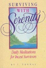 Surviving With Serenity: Daily Meditations for Incest Survivors