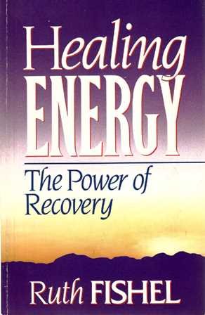 Beispielbild fr Healing Energy: The Power of Recovery zum Verkauf von WorldofBooks