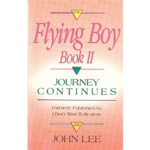 Stock image for The Flying Boy Book II: The Journey Continues for sale by SecondSale