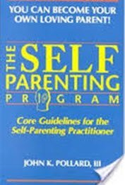Beispielbild fr The Self-Parenting Program: Core Guidelines for the Self-Parenting Practitioner zum Verkauf von Ergodebooks
