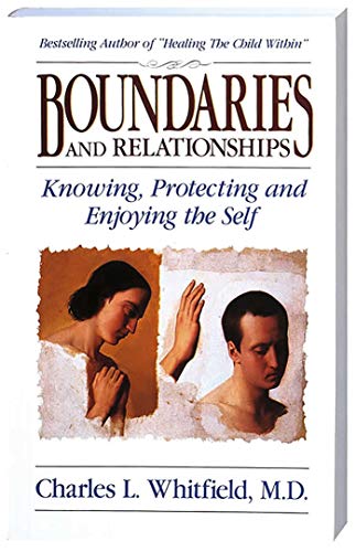 9781558742598: Boundaries and Relationships: Knowing, Protecting and Enjoying the Self