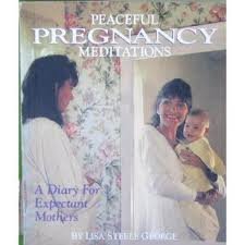 9781558742635: Peaceful Pregnancy Meditations: A Diary for Expectant Mothers