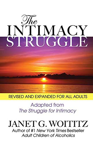 Beispielbild fr The Intimacy Struggle: Revised and Expanded for All Adults zum Verkauf von SecondSale