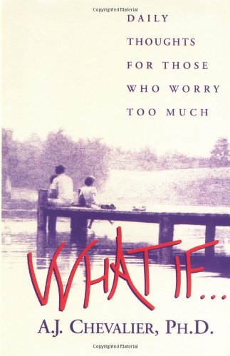 Imagen de archivo de What If: Daily Thoughts for Those Who Worry Too Much a la venta por WorldofBooks