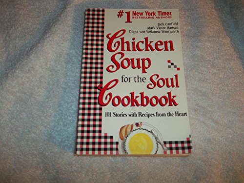 Imagen de archivo de Chicken Soup for the Soul Cookbook: Recipes and Stories from the Hearth a la venta por WorldofBooks