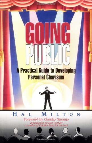 Stock image for Going Public: A Practical Guide to Developing Personal Charisma for sale by Wonder Book