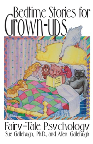 Beispielbild fr Bedtime Stories for Grown-Ups: Fairy-Tale Psychology zum Verkauf von BookHolders