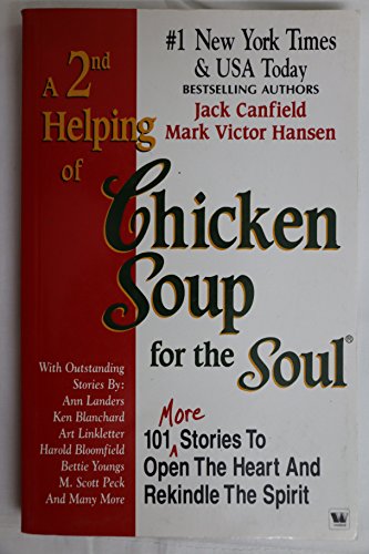 Beispielbild fr A 2nd Helping of Chicken Soup for the Soul: 101 More Stories to Open the Heart and Rekindle the Spirit zum Verkauf von Wonder Book