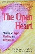 Stock image for The Open Heart: Stories of Hope, Healing and Happiness for sale by SecondSale